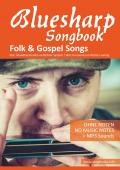 Harmonica Songbooks / Bluesharp Songbook - Folk und Gospel Songs
