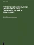 Katalog der Kaiserlichen Universitäts- und Landesbibliothek in Strassburg / Descriptio codicum Graecorum