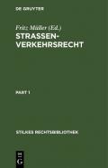 Strassenverkehrsrecht. Mit e. techn. Leitfaden von Fritz Müller. 15. Aufl