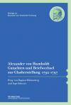Alexander von Humboldt – Gutachten und Briefwechsel zur Glasherstellung 1792–1797