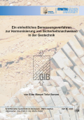 Ein einheitliches Bemessungsverfahren zur Harmonisierung von Sicherheitsnachweisen in der Geotechnik
