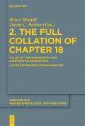 Text und Textwert der griechischen Handschriften des Neuen Testaments.... / 2. The Full Collation of Chapter 18