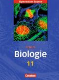 Fokus Biologie - Oberstufe - Gymnasium Bayern / 11. Jahrgangsstufe - Schülerbuch