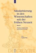 Säkularisierung in den Wissenschaften seit der Frühen Neuzeit / Medizin, Medizinethik und schöne Literatur