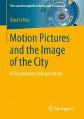 Motion Pictures and the Image of the City