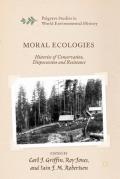 Moral Ecologies