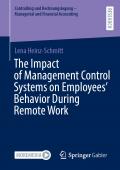 The Impact of Management Control Systems on Employees’ Behavior During Remote Work