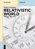 Serhii Stepanov: Relativistic World / Mechanics