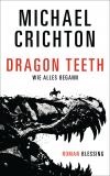 Dragon Teeth – Wie alles begann