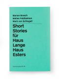 Short Stories für Haus Lange Haus Esters
