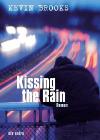 Kissing the Rain
