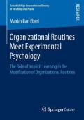 Organizational Routines Meet Experimental Psychology