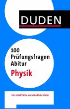 100 Prüfungsfragen Abitur Physik
