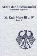 Akten der Reichskanzlei, Weimarer Republik / Die Kabinette Marx III und IV (1926-1928)