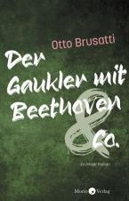 Der Gaukler mit Beethoven & Co.