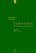 Francesco Petrarca: Familiaria / Buch 13-24