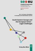 South Eastern Europe and the European Union – Legal Challenges